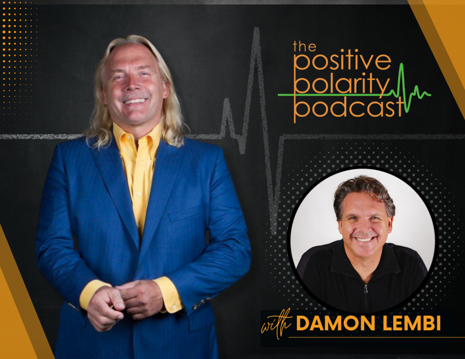 Leadership, Positive Polarity Podcast